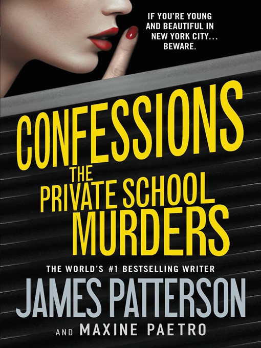 Title details for The Private School Murders by James Patterson - Wait list